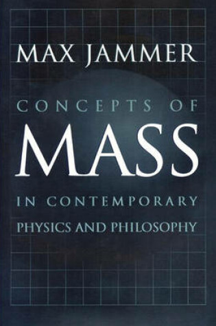 Cover of Concepts of Mass in Contemporary Physics and Philosophy