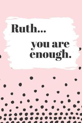 Book cover for Ruth's You Are Enough