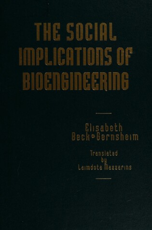 Cover of The Social Implications of Bioengineering