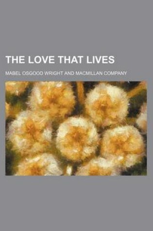 Cover of The Love That Lives