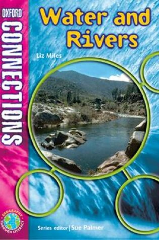 Cover of Oxford Connections Year 5 Geography Water and Rivers