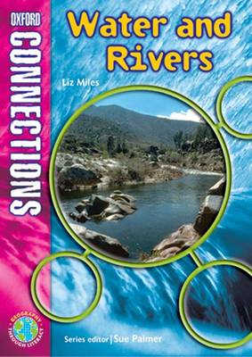 Cover of Oxford Connections Year 5 Geography Water and Rivers