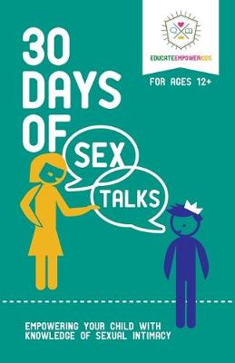 Book cover for 30 Days of Sex Talks for Ages 12+