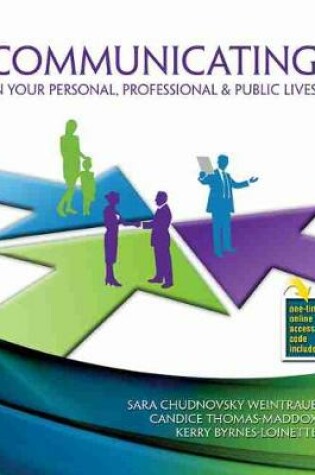 Cover of Communicating in Your Personal, Professional and Public Lives