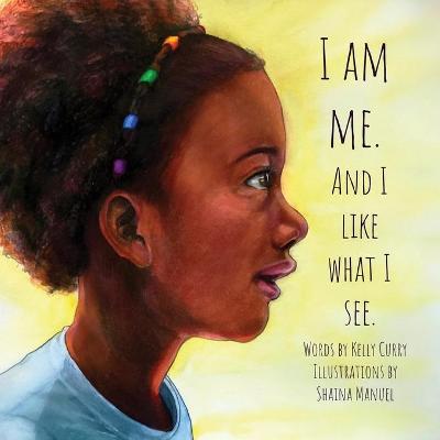 Book cover for I Am Me. And I Like What I See