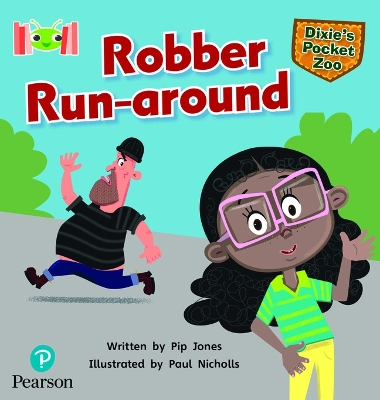 Book cover for Bug Club Reading Corner: Age 5-7: Dixie's Pocket Zoo: Robber Run-around