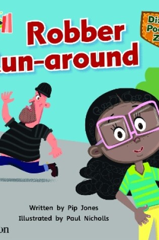 Cover of Bug Club Reading Corner: Age 5-7: Dixie's Pocket Zoo: Robber Run-around