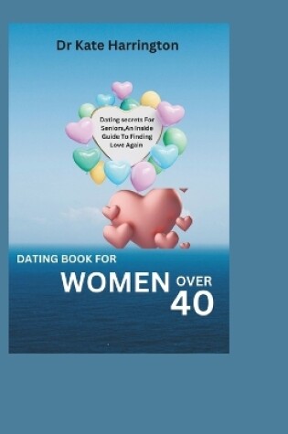 Cover of Dating Book for Women Over 40