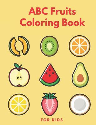 Book cover for ABC Fruits Coloring Book