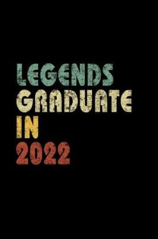 Cover of Legends graduate in 2022