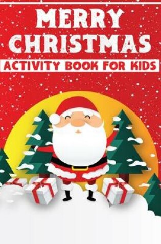 Cover of Merry Christmas Activity Books For Kids