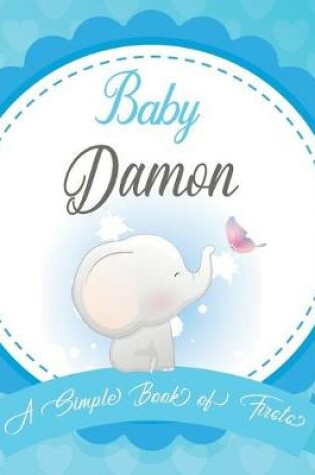 Cover of Baby Damon A Simple Book of Firsts