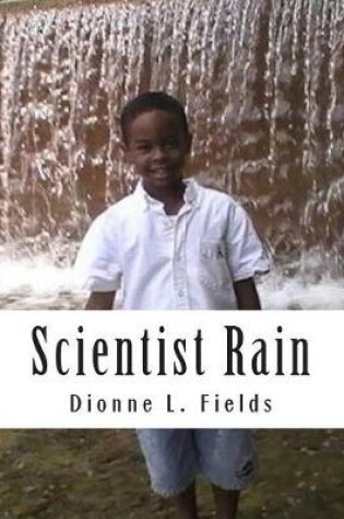 Cover of Scientist Rain