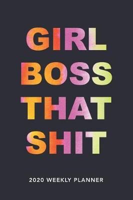 Cover of Girl Boss That Shit