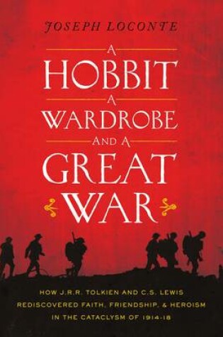 Cover of A Hobbit, a Wardrobe and a Great War