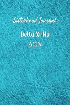 Book cover for Sisterhood Journal Delta Xi Nu