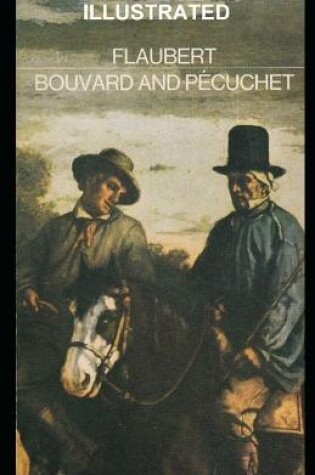Cover of Bouvard and Pécuchet ILLUSTRATED