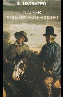 Book cover for Bouvard and Pécuchet ILLUSTRATED
