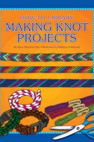 Cover of Making Knot Projets