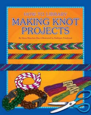 Book cover for Making Knot Projets