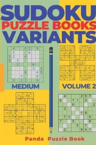 Cover of Sudoku Variants Puzzle Books Medium - Volume 2