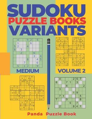 Cover of Sudoku Variants Puzzle Books Medium - Volume 2