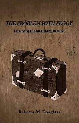 Book cover for The Problem With Peggy