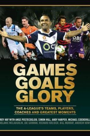 Cover of Games Goals Glory
