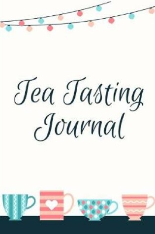 Cover of Tea Tasting Journal