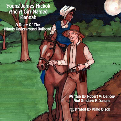 Book cover for Young James Hickok and a Girl Named Hannah