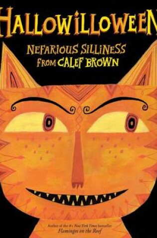Cover of Hallowilloween: Nefarious Silliness from Calef Brown