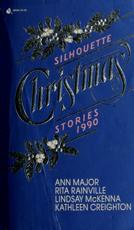 Book cover for Silhouette Christmas Stories/Always And Forever/Lights Out/Santa's Special Miracle/The Mysterious Gift