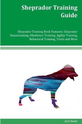 Book cover for Sheprador Training Guide Sheprador Training Book Features