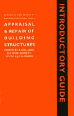 Book cover for Appraisal and Repair of Building Structures, Introductory Guide (Appraisal and Repair of Building Structures series)