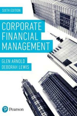 Cover of Corporate Financial Management, plus MyLab Finance with Pearson eText