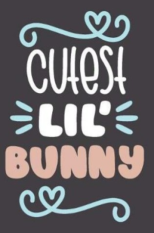 Cover of Cutest Lil' Bunny