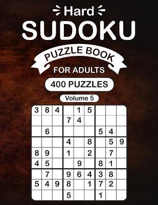 Book cover for Hard Sudoku Puzzle Book For Adults Volume 5