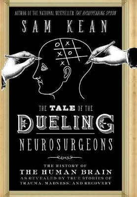 Book cover for The Tale of the Dueling Neurosurgeons