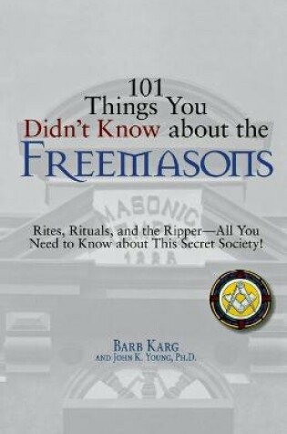Cover of 101 Things You Didn't Know About the Freemasons