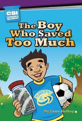 Book cover for The Boy Who Saved Too Much