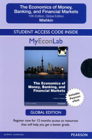 Cover of Access Card for The Economics of Money, Banking and Financial Markets: Global Edition