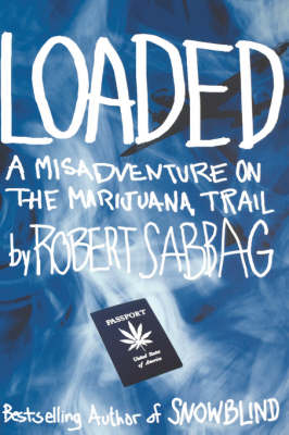 Book cover for Loaded : A Misadventure on the