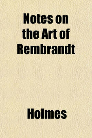 Cover of Notes on the Art of Rembrandt