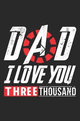 Book cover for Dad I Love You 3000