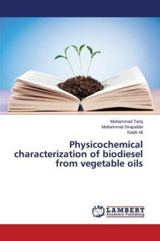 Cover of Physicochemical characterization of biodiesel from vegetable oils