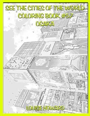 Cover of See the Cities of the World Coloring Book #57 Osaka