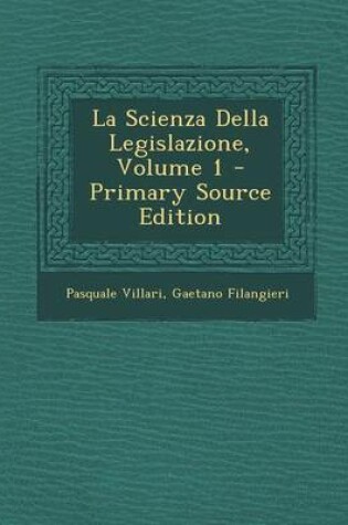 Cover of La Scienza Della Legislazione, Volume 1