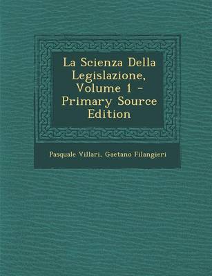 Book cover for La Scienza Della Legislazione, Volume 1