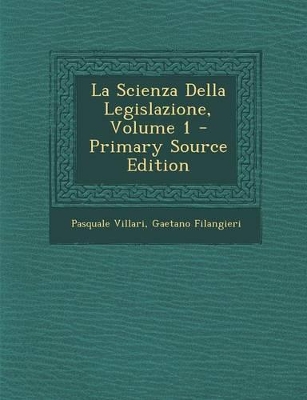 Book cover for La Scienza Della Legislazione, Volume 1