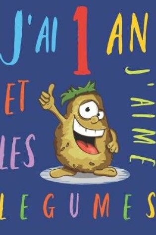 Cover of J'ai 1 an et j'aime les légumes